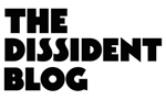 The Dissident Blog