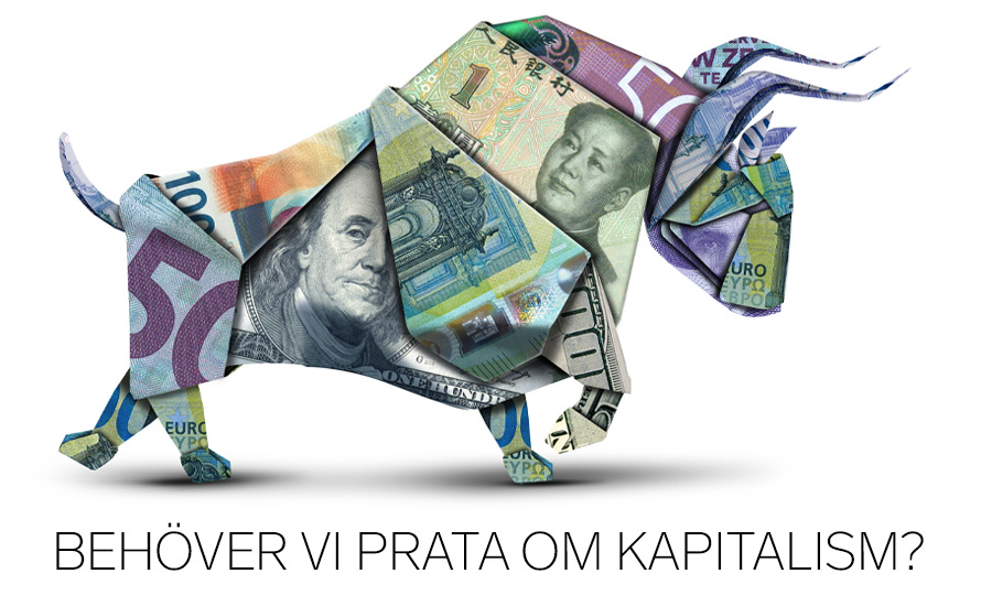 Behöver vi prata om kapitalism? Inbjudan till bokpresentation och panelsamtal