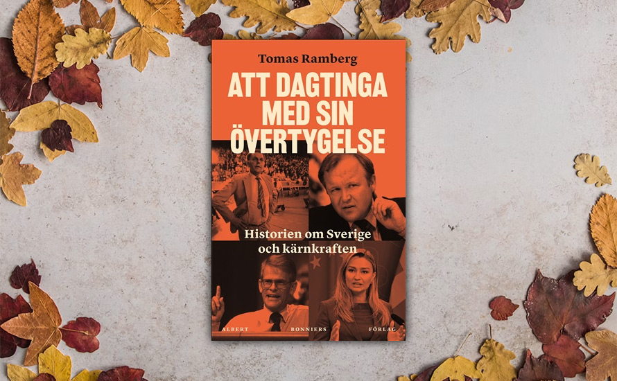 Johan Bobert: Tomas Ramberg om att dagtinga med kärnkraften