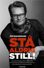 sta_aldrig_still