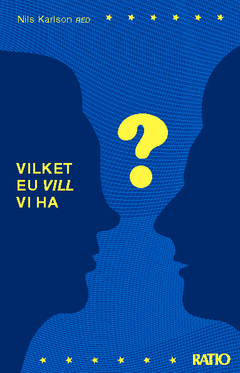 vilket_eu_vill_vi_ha